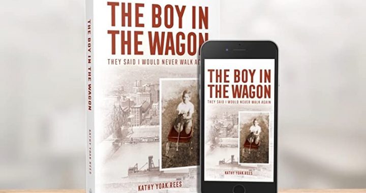 THE BOY IN THE WAGON: They Said I Would Never Walk Again